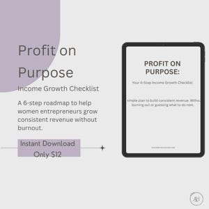 Profit on Purpose-Business Income Growth Checklist for Women Entrepreneurs | Digital Download Workbook