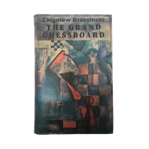 The Grand Chessboard by Zbigniew Brzezinski - Leather Covered
