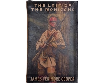 The Last of the Mohicans by James Fenimore Cooper - Leather Covered, Wood Hardback Book, Personalized Limited Edition Gift