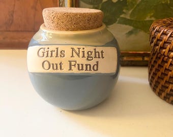 Vintage "Girls Night Out Fund" Sentiment Word Jar, Birthday Gift, Tumbleweed Pottery, Pottery Container With Cork Top