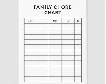 May include: A white Family Chore Chart with black text and grid lines. The chart includes sections for name, task, and weekly/monthly tracking. The title "FAMILY CHORE CHART" is at the top.
