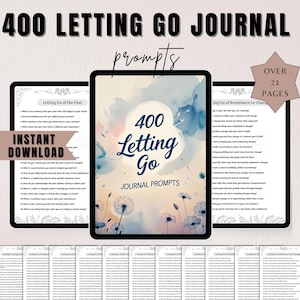 Puede incluir: Un diario digital titulado "400 Letting Go Journal Prompts". La portada presenta un diseño de acuarela con el texto "400 Letting Go Journal Prompts". El diario está disponible para descarga instantánea y contiene más de 21 páginas.