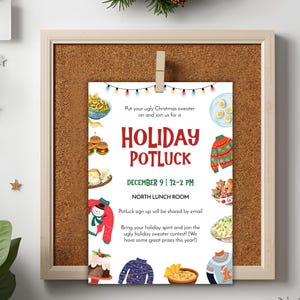 May include: A festive Holiday Potluck invitation pinned to a corkboard. The invitation features colorful illustrations of food and sweaters, with text that reads "Holiday Potluck" and details for December 9th.