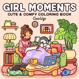 CoCo Wyo Girl Moments 子供と大人向けのぬり絵ページ、15 Girl Moments ぬり絵ページ、PDF の即時ダウンロード、大胆で簡単