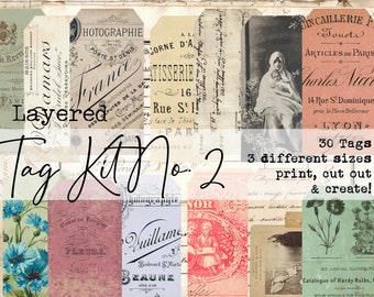 May include: A digital collage sheet with 30 vintage-style tags in three different sizes. The tags feature French text, floral designs, and illustrations. The text "Layered Tag Kit No. 2" is written in a decorative font across the top of the sheet. The text "30 Tags, 3 different sizes, print, cut out & create!" is written in a decorative font at the bottom of the sheet.