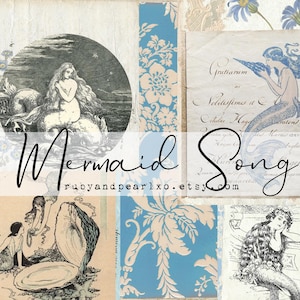 May include: A digital collage sheet featuring multiple illustrations of mermaids, floral patterns, and vintage script. The text Mermaid Song and rubyandpearlxo.etsy.com are overlaid in black script and sans-serif font across the center of the image.