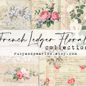 French Ledger Florals Collection - Digital Download Kit - Antique Papers - Printables for Journaling and Art