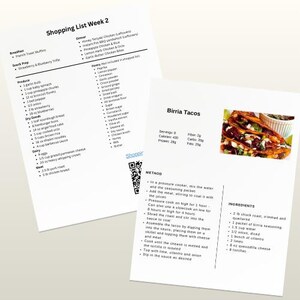 以下が含まれることがあります： 食事プランと買い物リストが印刷された2枚の白い紙。Shopping List Week 2と題されたページにはカテゴリー別の材料が記載されています。Birria Tacosと題された2枚目のページには、タコスのカラー写真、栄養データ、調理手順が記載されています。