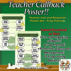 May include: A green poster with the text "Teacher Callback Poster!!" and "Teacher Call and Response Poster Set - Frog Theme". The poster includes call and response phrases with frog illustrations. The text "Instant Download on Etsy!" is also visible.