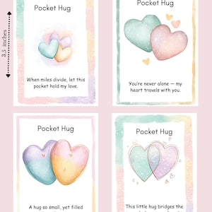 May include: Four Pocket Hug cards, each 2.5 inches wide and 3.5 inches tall, with watercolor heart illustrations. The cards have text such as "When miles divide, let this pocket hold my love" and "You're never alone - my heart travels with you."
