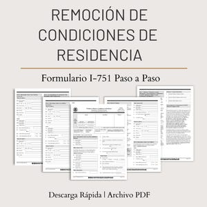Formule I-751 Guia | Remoción de Condiciones de Residencia (PDF)