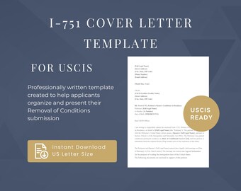 I-751 Petition Cover Letter Template – Petition to remove Conditions on Residence - Married based.