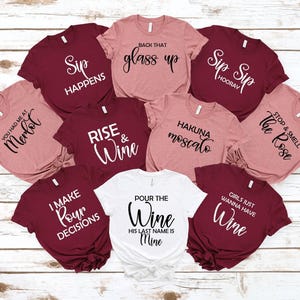 Wine Bachelorette Party Shirts, Winery Bachelorette Shirts, Hakuna Moscato, Wine Tasting Shirt, Funny Wine Shirts, Wine Theme Bachelorette