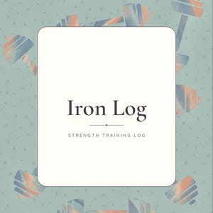 Puede incluir: Un registro de entrenamiento de fuerza rectangular con un panel central blanco que presenta el texto Iron Log y STRENGTH TRAINING LOG. El fondo es verde salvia claro con un patrón repetitivo de mancuernas en tonos azul y melocotón.