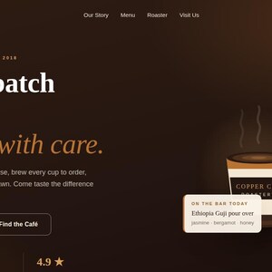 May include: A website landing page for Copper Cup featuring a dark brown gradient background, white and tan text, and a graphic of a steaming coffee cup. The text reads Small-batch coffee, poured with care, and includes menu navigation buttons.