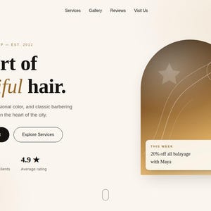 May include: A website landing page for Lumière salon and barbershop featuring a cream background, black text, and a gold arched graphic. The text reads The art of beautiful hair, 12+ years of craft, 8k happy clients, 4.9 average rating, and 20% off all balayage.