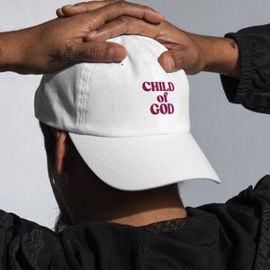 Child of God – Christian Dad Hat (Adjustable, Unisex), Bible Hat, Christian Hat, Jesus is King, Christian Apparel