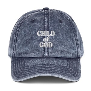 Child of God Vintage Hat – Christian Cotton Twill Cap, Faith-Based Embroidered Dad Hat, Adjustable Religious Cap
