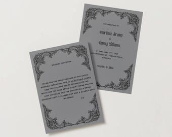 May include: Two gray gothic wedding invitations with ornate black borders. One invitation displays the names Morticia Frump & Gomez Addams, event details, and the phrase "reception to follow." The other card has text.