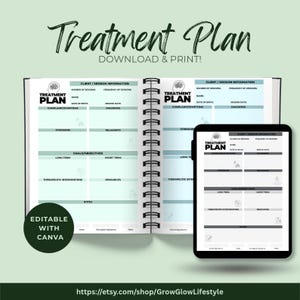 May include: A digital Treatment Plan template, shown open in a spiral-bound notebook and on a tablet. The template includes sections for client information, goals, and interventions. The words "Treatment Plan" and "Download & Print!" are visible.