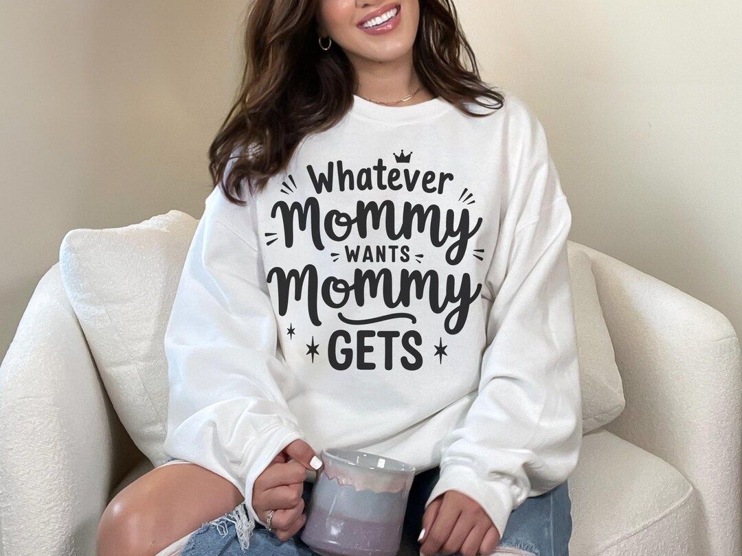 Funny Mom Quote SVG: Sassy Mother's Day Shirt Design (digital Download ...