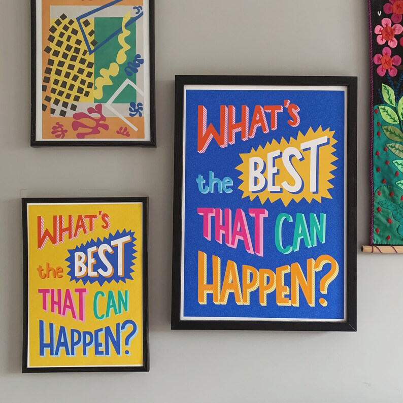 Whats The Best That Can Happen Limited Edition Art Print Etsy UK