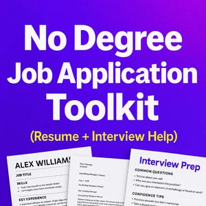 Könnte beinhalten: Ein lila-blaues Grafikdesign mit dem Text "No Degree Job Application Toolkit (Resume + Interview Help)". Darunter befinden sich drei Blätter mit Text, darunter "Alex William!" und "Interview Prep".