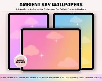 May include: Three digital tablets displaying aesthetic ambient sky wallpapers. The screens feature pastel gradients with clouds and stars. Text at the top reads "AMBIENT SKY WALLPAPERS". A round sticker says "INSTANT DOWNLOAD".