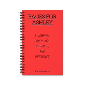 Personalized Peace Journal, Motivation Notebook, Self-Care Planner, Gift for Ashley, Inspirational Journal, Spiral Diary