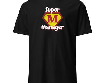 Super Manager T-Shirt, Funny Boss Gift, Office Humor Tee