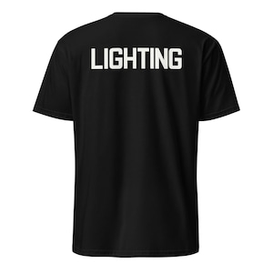 Lighting Crew BACK PRINT T-Shirt, Staff Uniform, Production Team Top, Event Lighting Tech, Stagehand Gift