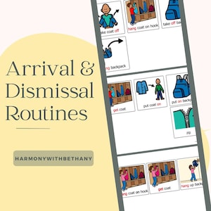Puede incluir: Una ayuda visual titulada Arrival & Dismissal Routines de HARMONYWITHBETHANY, que presenta una serie de tarjetas ilustradas con texto. Las tarjetas representan tareas diarias como colgar un abrigo, quitarse una mochila y cerrar una cremallera.