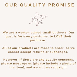 May include: A beige background displays the text "OUR QUALITY PROMISE" and a starfish illustration. The text below explains the business is women-owned, prioritizes customer satisfaction, and addresses quality issues with photo evidence.