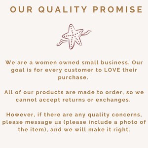 May include: A beige background displays the text "OUR QUALITY PROMISE" and a starfish illustration. The text below explains the business is women-owned, prioritizes customer satisfaction, and addresses quality issues with photo evidence.