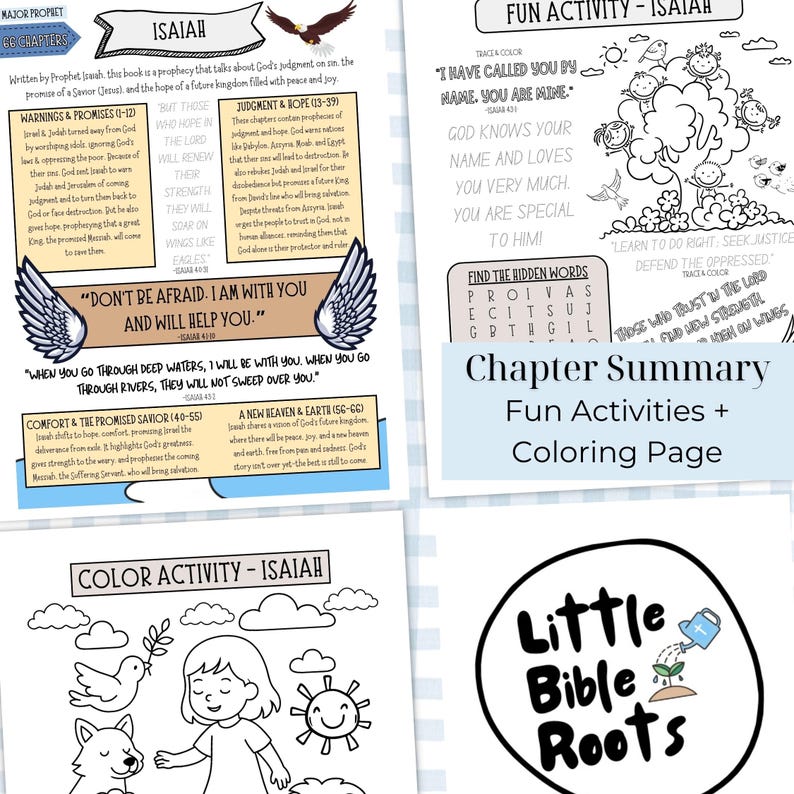May include: A collection of illustrated pages from "Little Bible Roots" featuring activities and summaries about the book of Isaiah. Includes coloring pages, hidden word puzzles, and text excerpts with inspirational messages. The pages are designed for children.