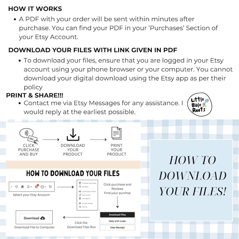 May include: A white and blue infographic with instructions on how to download files from Etsy. The steps include clicking purchase, downloading the product, and printing. Text includes "How it Works" and "How to Download Your Files!"