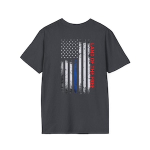 Land of The Free T-Shirt: Patriotic Unisex Softstyle Tee