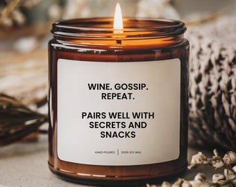 Best Friend Candle, Wine. Gossip. Repeat, Gift for Friends, Handmade Soy Candle, Funny Personalized Gift