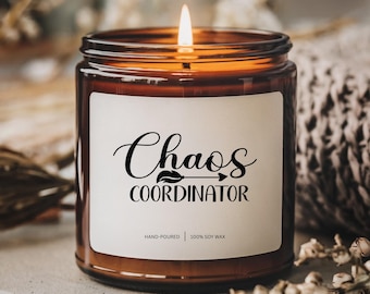 Funny Mom Candle, Chaos Coordinator, Gift for Mother, Hand Poured Soy Wax, Mom Humor, Thank You Candle