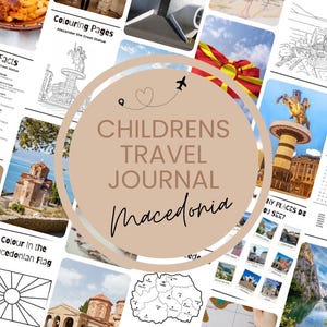 Könnte beinhalten: Ein Kinder-Reisetagebuch für Mazedonien mit einer Collage aus Bildern und Aktivitäten. Das Tagebuch enthält Malvorlagen, interessante Fakten und Anregungen. Das Cover trägt den Text "CHILDRENS TRAVEL JOURNAL Macedonia" in einem kreisförmigen Design.