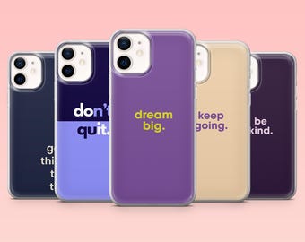 Positive Energy Phone Case Inspirational Quotes for iPhone 16 Pro, 15, 14, 13, 12, Samsung S25+, S24FE, S23, S22, A16, A55, A2, Pixel 9