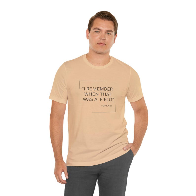 I Remember When That Was a Field Unisex Tee, Nostalgic Shirt, Gift for Nature Lovers, Casual Outfit, Summer Essential afbeelding 4