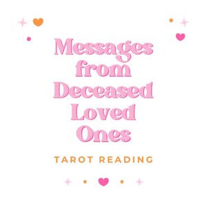 Messages from Deceased Loved Ones Tarot Reading (Personalized Video)