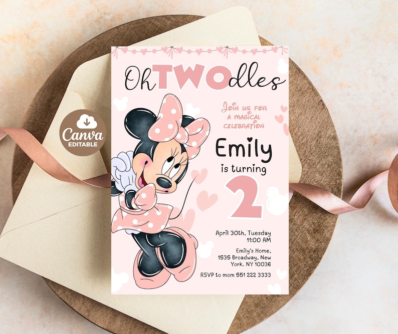 May include: A pink and white birthday invitation featuring Minnie Mouse. The invitation reads "Oh TWOdles" and "Emily is turning 2." Includes event details: April 30th, 11:00 AM, Emily's Home, and RSVP information. The Canva Editable logo is visible.
