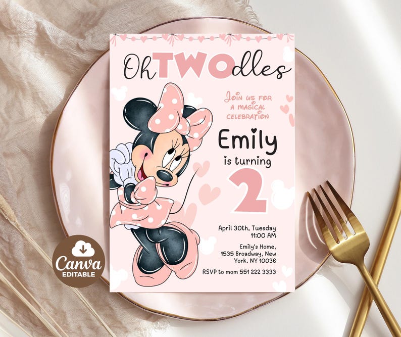 May include: A pink invitation card with a Minnie Mouse illustration, designed for a second birthday celebration. The card features the text "Oh TWOdles" and event details, including the date, time, and location.