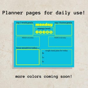 Puede incluir: Una página de planificador diario turquesa con bordes y texto amarillos. El planificador incluye secciones para objetivos de trabajo y hogar, nivel de energía y un plan de comidas. El texto incluye "¡Páginas de planificador para uso diario!" y "¡Más colores próximamente!"