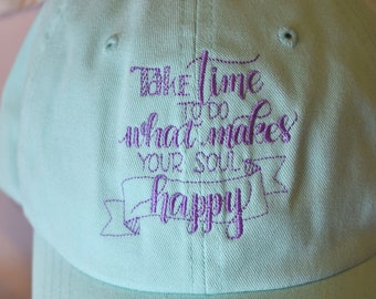 Quick Ship Self Care Happy Soul Time Mothers Day Gift Hat Southern Ladies Mom Teacher Gift Girlfriend Take Time Purple Mint Seafoam Green