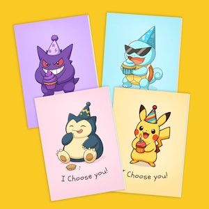 May include: Four birthday cards with cartoon characters. A purple Gengar, a blue Squirtle, a blue Snorlax, and a yellow Pikachu, each holding a cupcake and wearing a party hat. The cards have the text "I Choose you!" and "Choose you!"