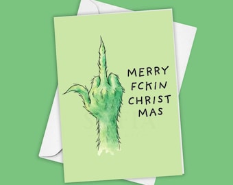Funny Grinch Christmas Card - Sarcastic Holiday Greeting