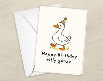 Funny Goose Birthday Card – Silly Animal Pun (A7 5x7)